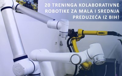 20 Treninga kolaborativne robotike za mala i srednja preduzeća u BiH!